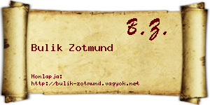 Bulik Zotmund névjegykártya